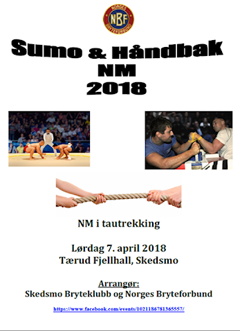 Skedsmo bryteklubb og Norges Bryteforbund inviterer til NM i Sumo, Håndbak og Tautrekking 7. april 2018